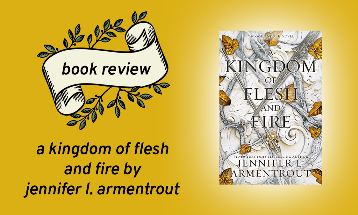 A Kingdom of Flesh and Fire (Blood and Ash #2) by Jennifer L. Armentrout